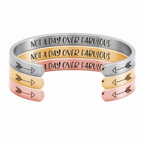 Wholesale Stainless Steel C-Shaped Opening Not a Day Over Fabulous Bracelet